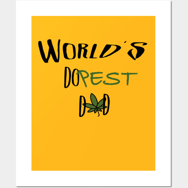 world's dopest dad Wall Art by diwwci_80